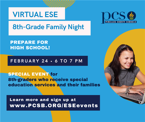 Virtual ESE 8th-Grade Family Night, Feb. 24, 6 to 7 pm 